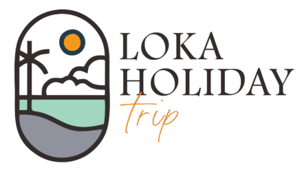 LOKA HOLIDAY TRIP